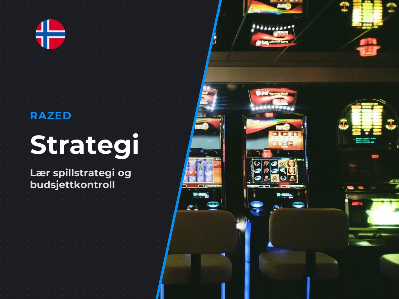 Strategi for spill i Le Bandit