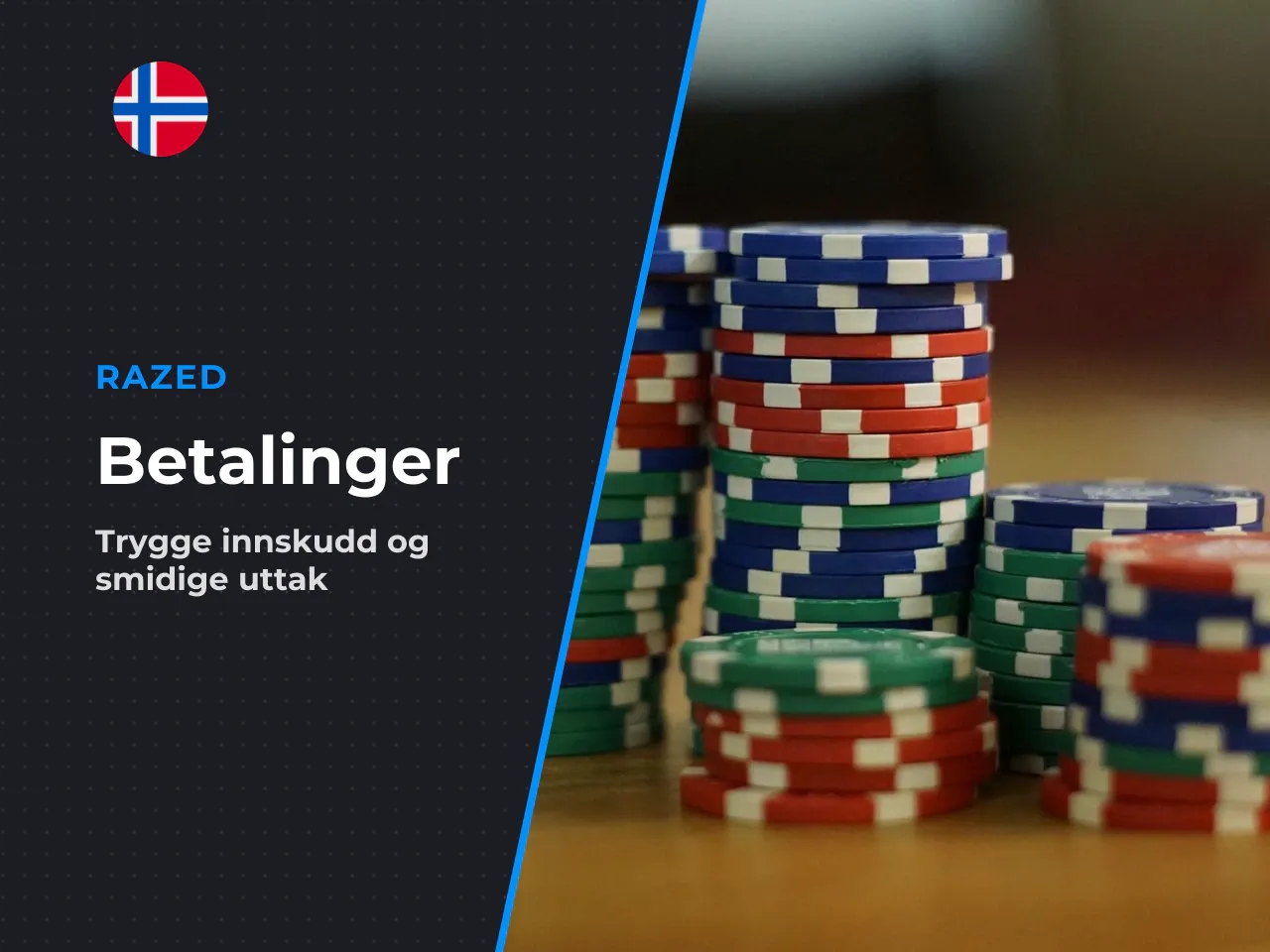 Betalingsmetoder, bordgrenser, KYC og spill fra