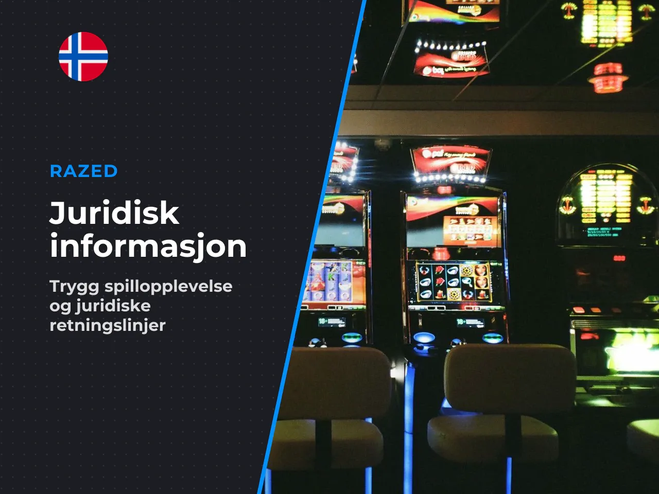 Juridisk kontekst for norske spillere. I