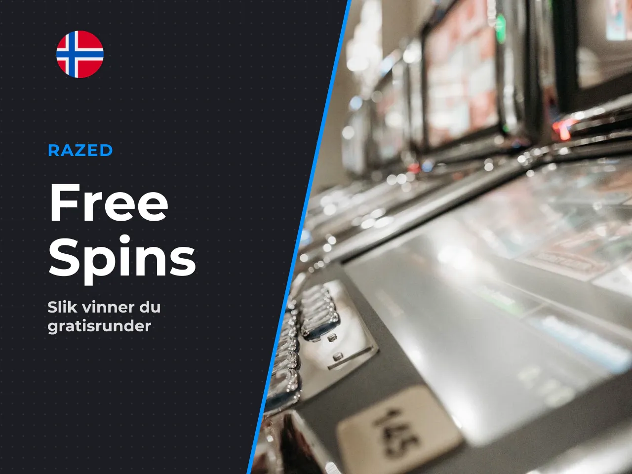 Hvordan Free Spins Bonus Round utløses