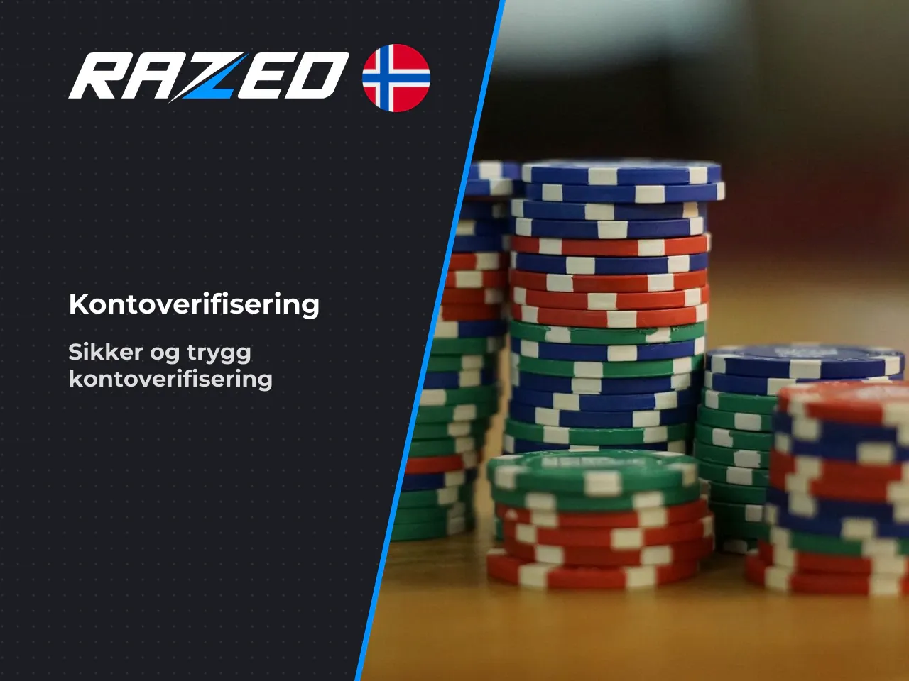 Når kontoverifisering kreves. Account verification KYC