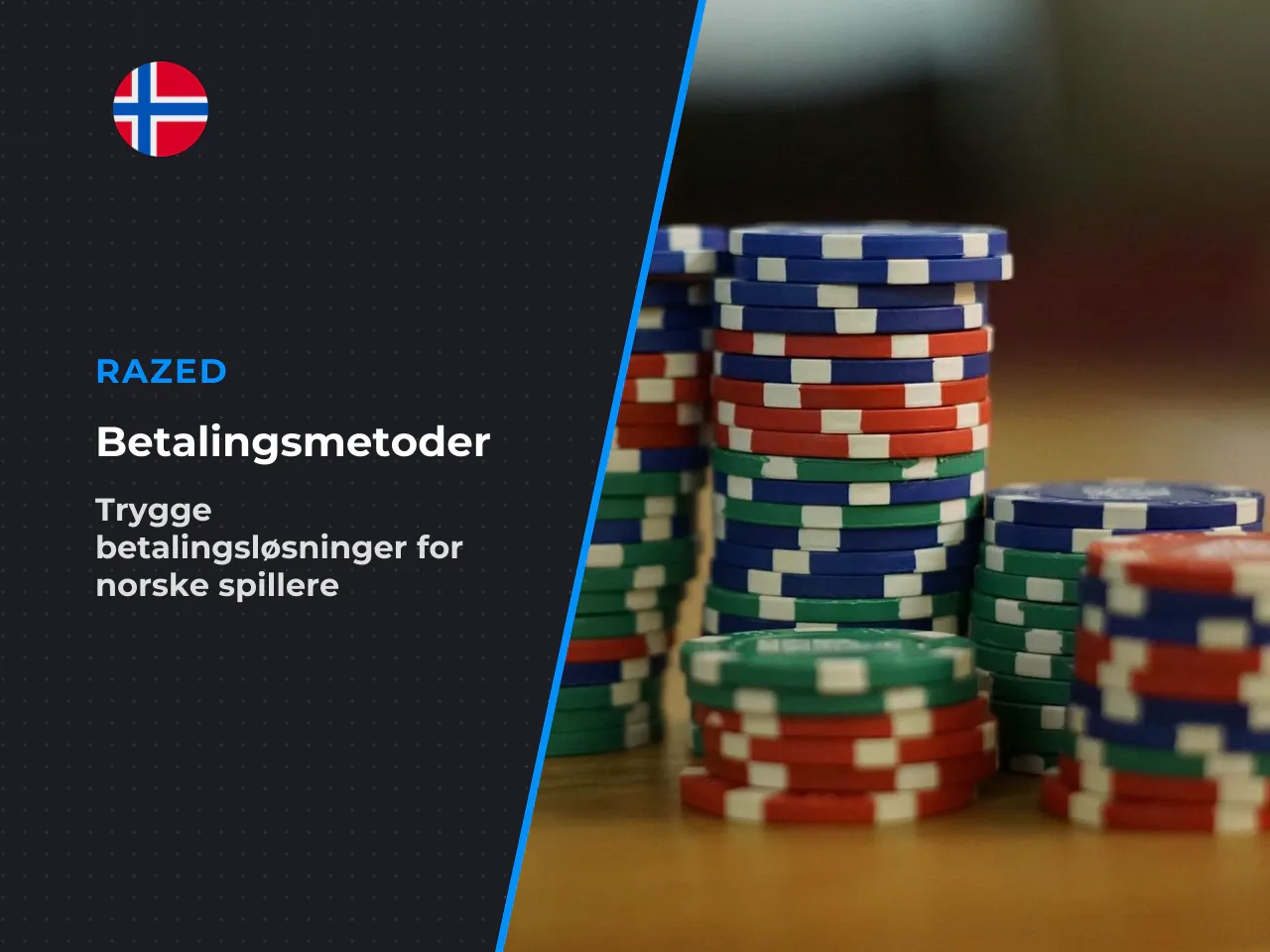 Betalingsrestriksjoner og hvilke metoder som faktisk