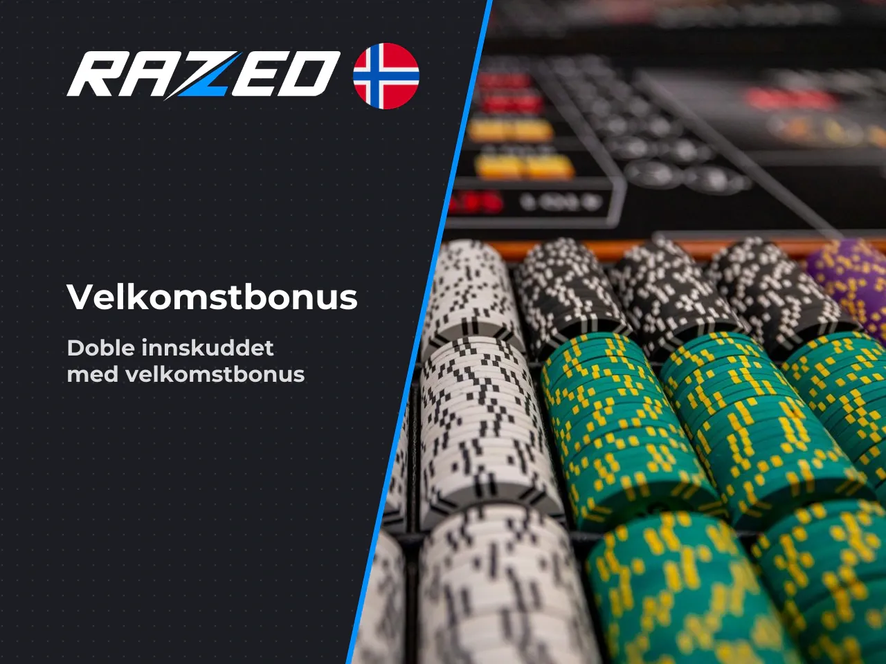 Welcome bonus og innskuddstilbud. For nye