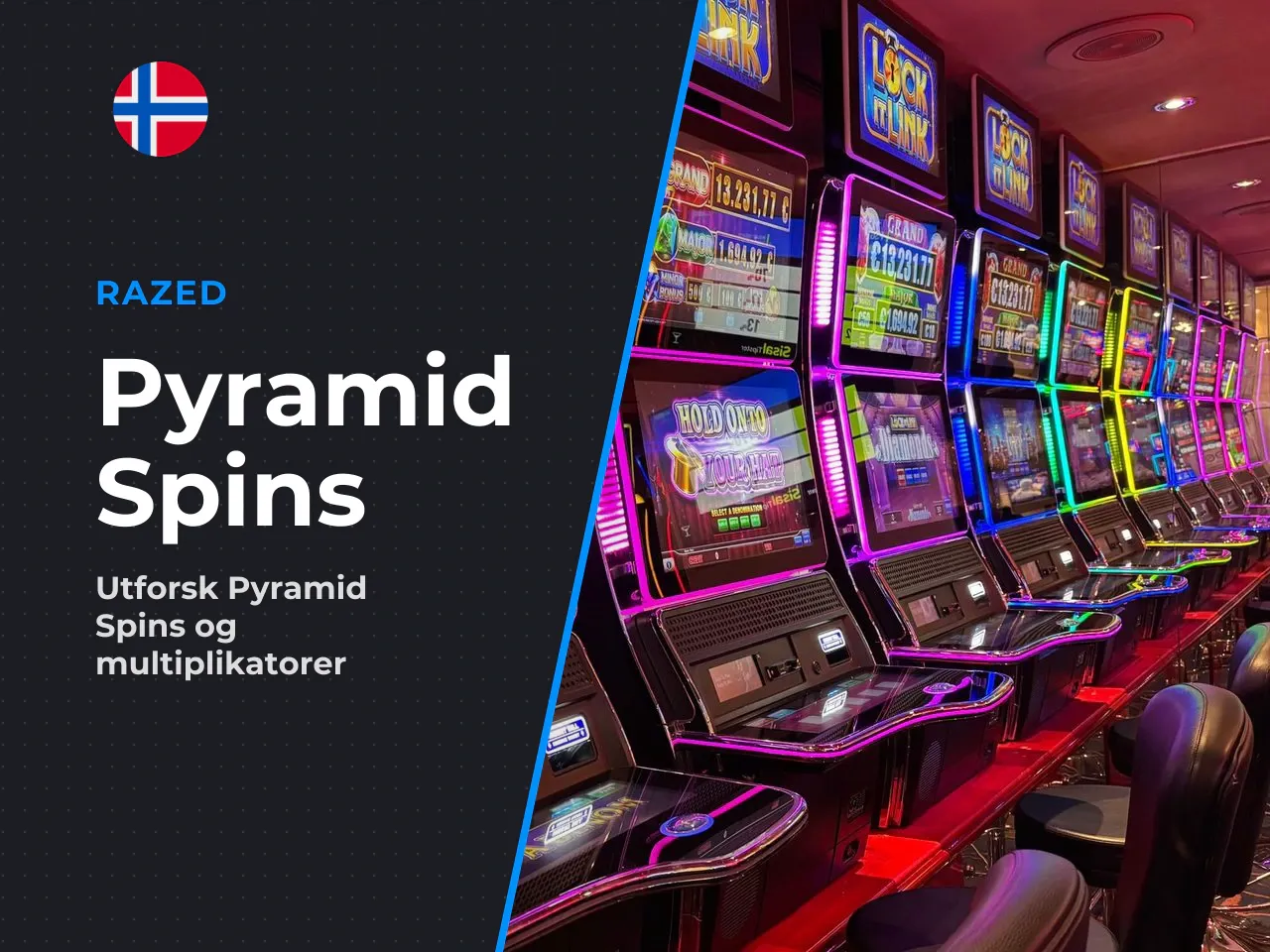 Pyramid Spins og random multiplier. Dersom