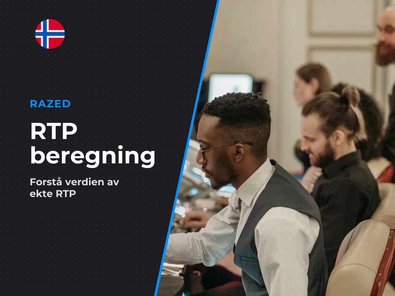 Hvor mye koster en lavere RTP