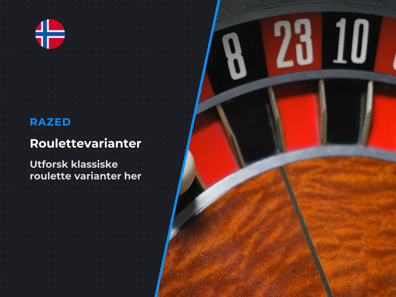 Varianter av roulette European, American og