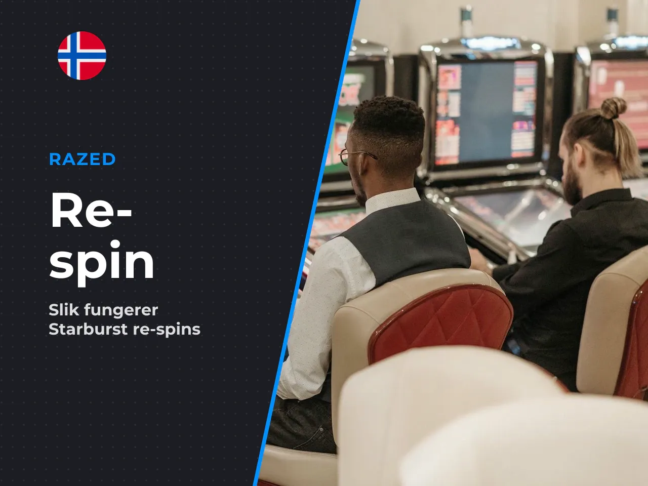 Når aktiveres re-spin-funksjonen . Re spin