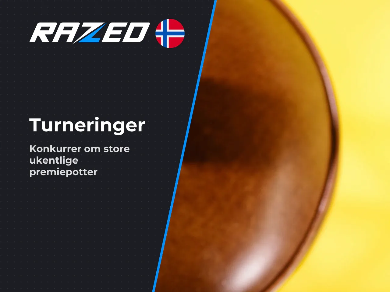 Turneringer, weekly race og highest multiplier