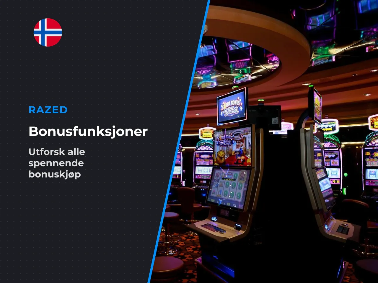 Bonus buy X-iter og valg av